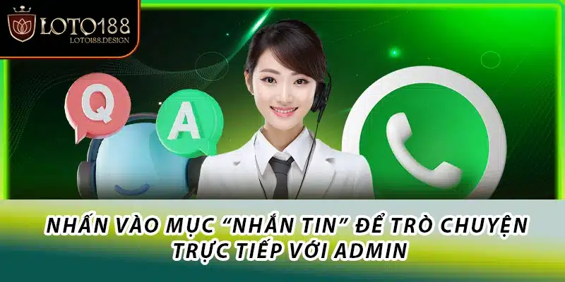 Nhấn vào mục “Nhắn tin” để trò chuyện trực tiếp với Admin