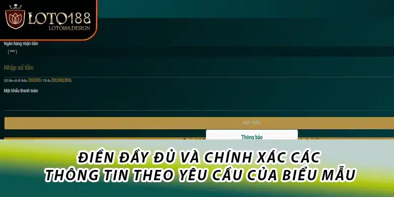 Điền đầy đủ và chính xác các thông tin theo yêu cầu của biểu mẫu